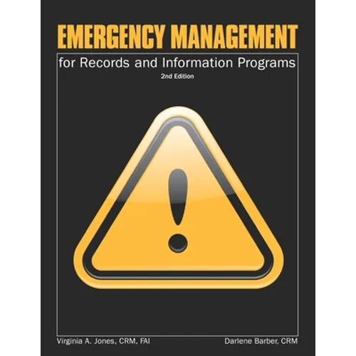 Emergency Management for Records and Information Programs