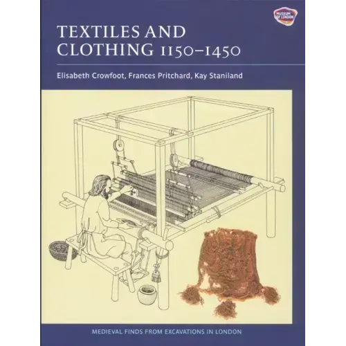 Textiles and Clothing, C.1150-1450