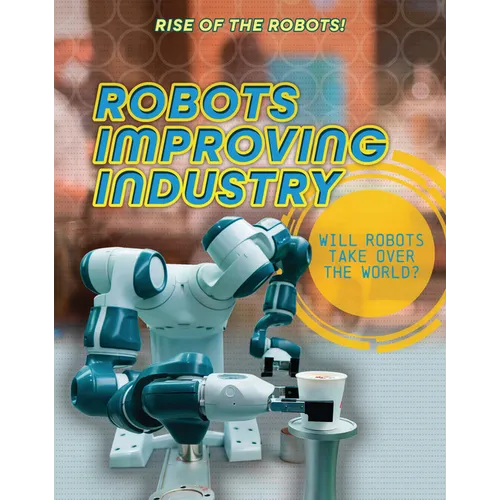 Robots Improving Industry