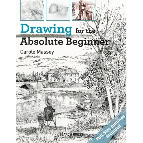 Drawing for the Absolute Beginner