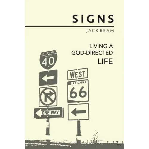 Signs: Living a God-Directed Life