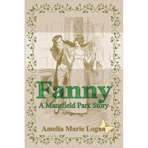 Fanny: A Mansfield Park Story