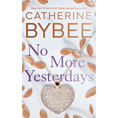 No More Yesterdays