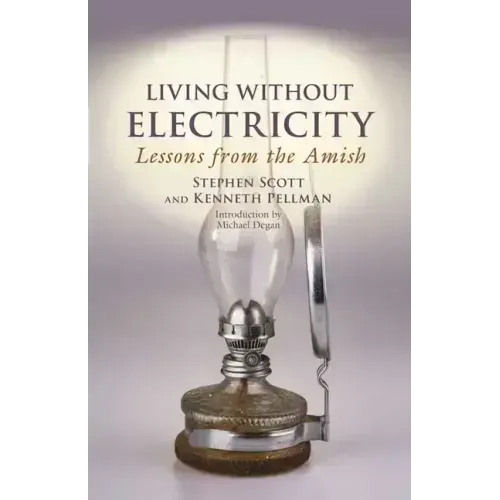 Living Without Electricity: Lessons from the Amish