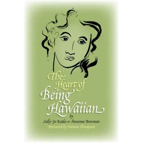 The Heart of Being Hawaiian