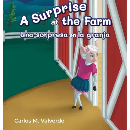 A Surprise a the Farm Una sorpresa en la granja