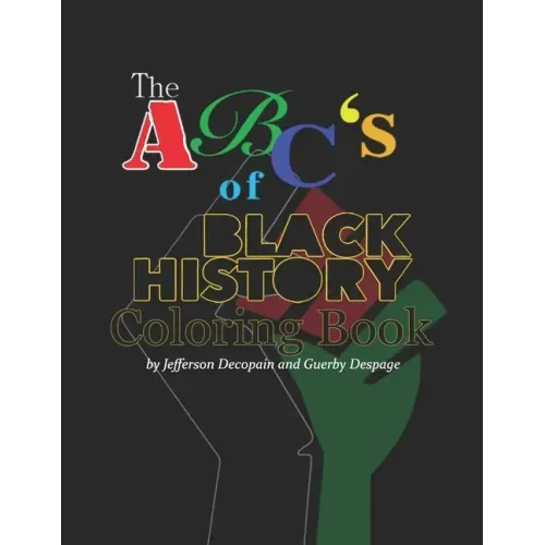 The ABC' of Black History Coloring Book