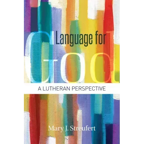 Language for God: A Lutheran Perspective