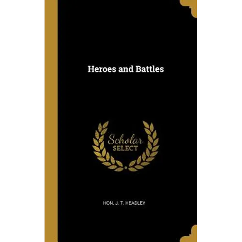 Heroes and Battles