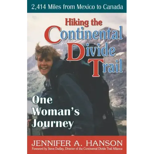 Hiking the Continental Divide Trail: One Woman's Journey