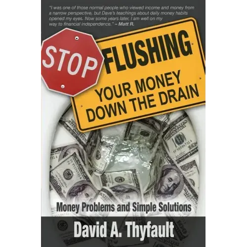 Stop Flushing Your Money Down the Drain