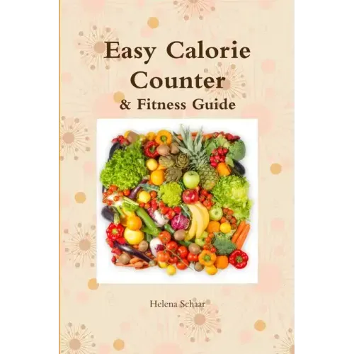 Easy Calorie Counter & Fitness Guide