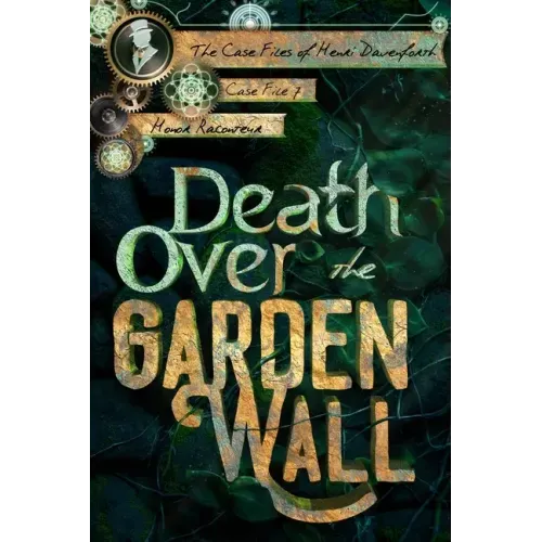 Death Over the Garden Wall
