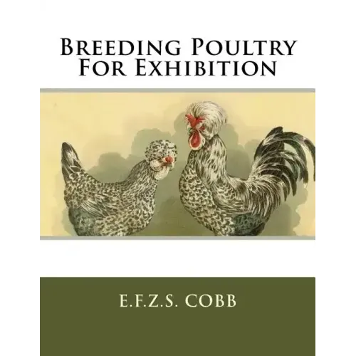 Breeding Poultry For Exhibition