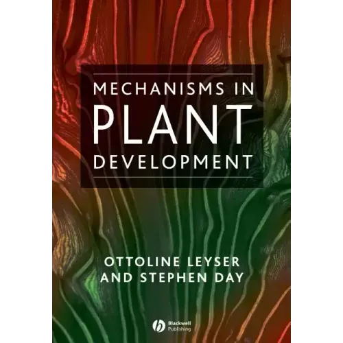 Mechanisms in Plant Development