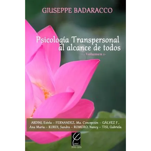 Psicologia Transpersonal al alcance de todos Vol. 1
