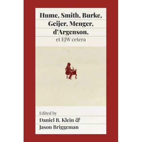 Hume, Smith, Burke, Geijer, Menger, d'Argenson, et EJW cetera