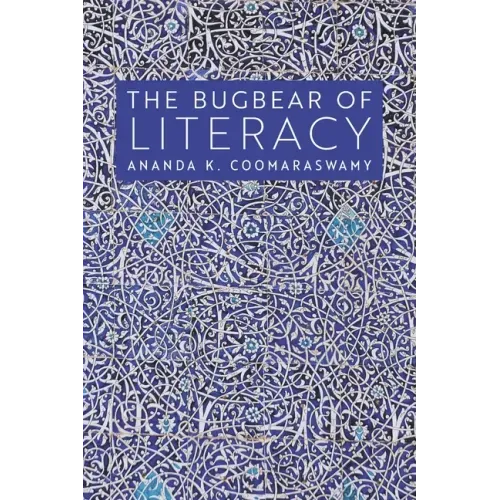 The Bugbear of Literacy