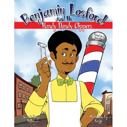 Benjamin Losford and His Handy Dandy Clippers