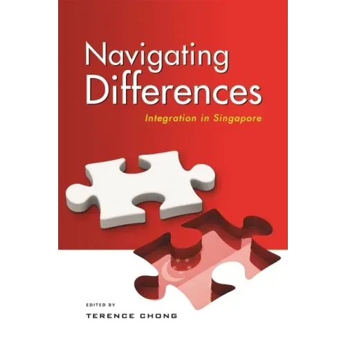 Navigating Differences: Integration in Singapore