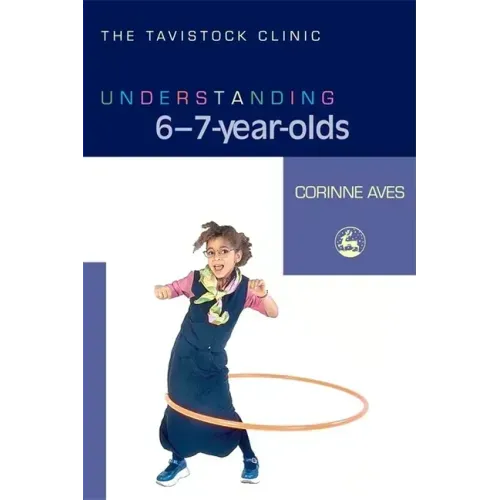 Understanding 6-7-Year-Olds