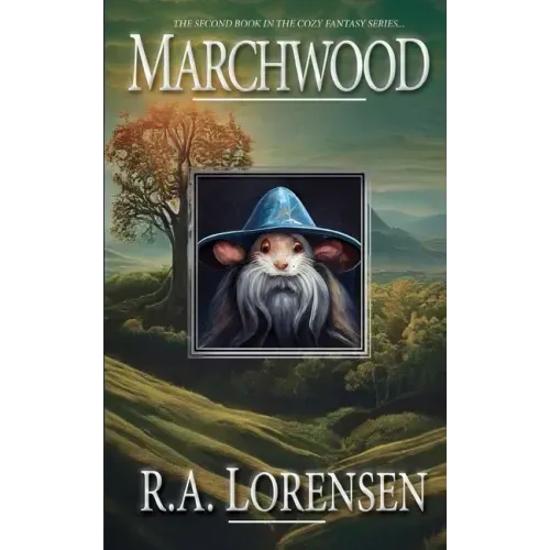 Marchwood: A Cozy Fantasy Novel (Book Two)