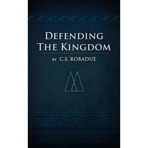 Defending the Kingdom