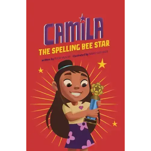Camila the Spelling Bee Star