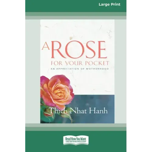 A Rose for Your Pocket: An Appreciation of Motherhood (16pt Large Print Edition)
