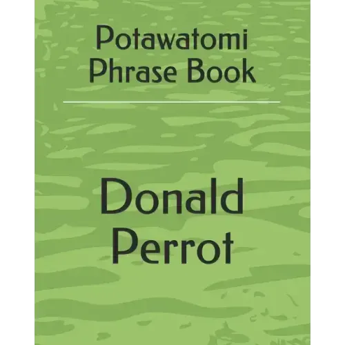 Potawatomi Phrase Book