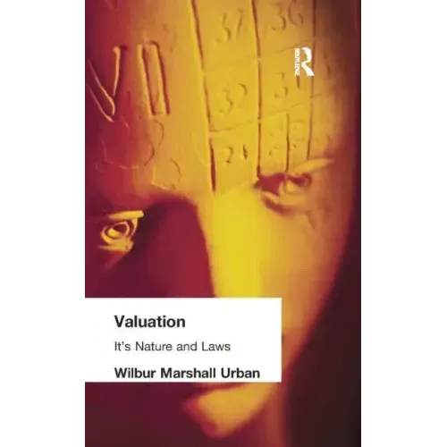 Valuation: Its Nature and Laws