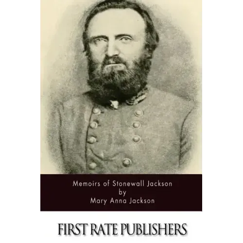 Memoirs of Stonewall Jackson