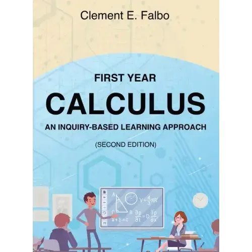 First Year Calculus, An Inquiry-Based Learning Approach