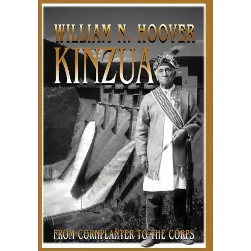 Kinzua: From Cornplanter to the Corps