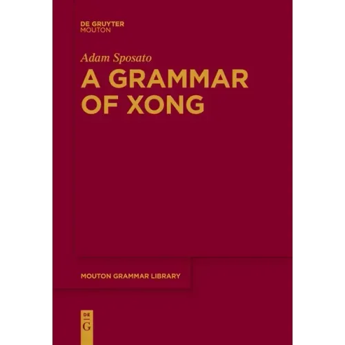 A Grammar of Xong