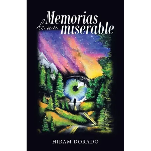 Memorias De Un Miserable