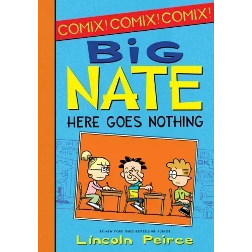 Big Nate: Here Goes Nothing