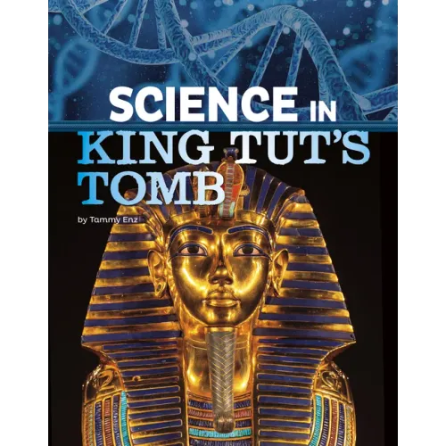 Science in King Tut's Tomb