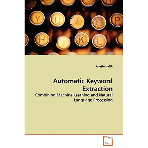 Automatic Keyword Extraction