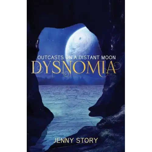 Dysnomia: Outcasts On a Distant Moon
