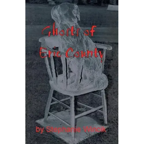 Ghosts of Erie County