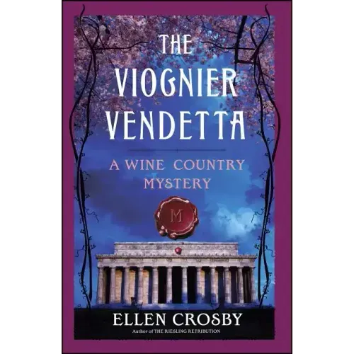 Viognier Vendetta: A Wine Country Mystery