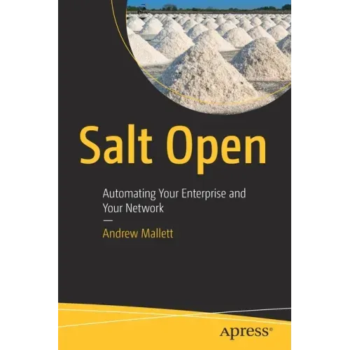 Salt Open: Automating Your Enterprise and Your Network
