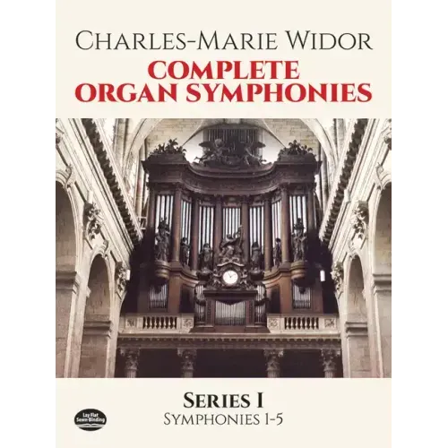 Complete Organ Symphonies, Series I
