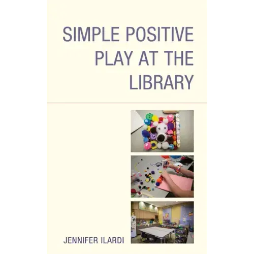 Simple Positive Play at the Library