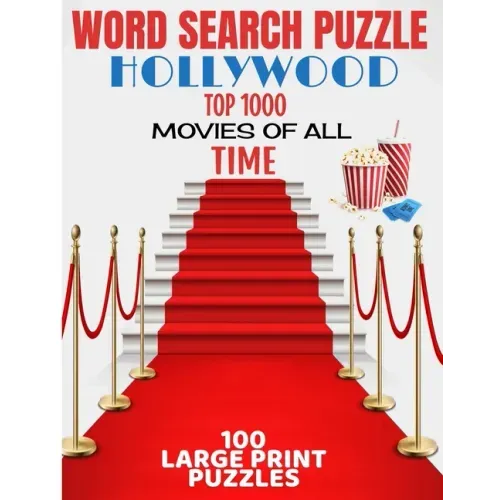 Word Search Puzzle Hollywood Top 1000 Movies of All Time: 100 Large Print Puzzle - Ultimate Word Find Puzzle Book - Large Easy to Read Print - Challen