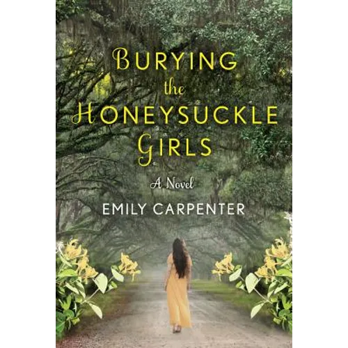 Burying the Honeysuckle Girls