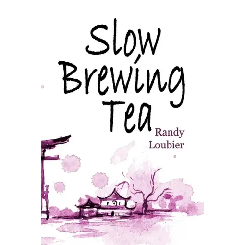 Slow Brewing Tea