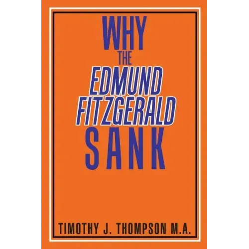 Why the Edmund Fitzgerald Sank