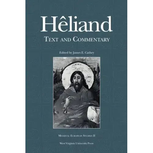 Heliand: Text and Commentary